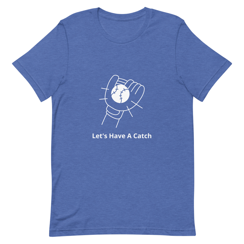 Nutmeg Sporting Goods - "Let's Have A Catch" Unisex T-Shirt