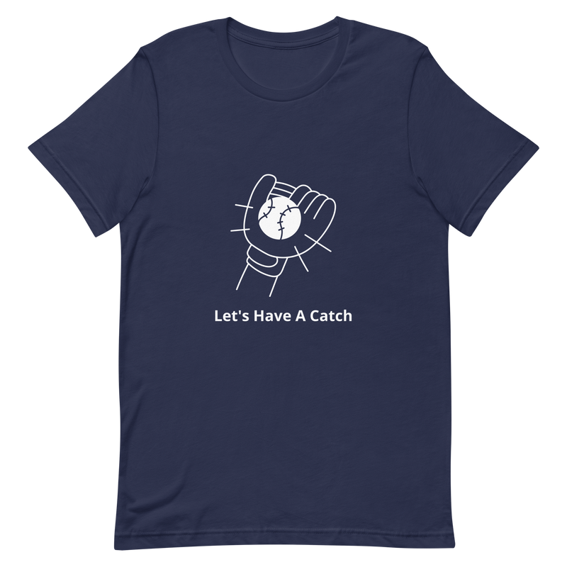 Nutmeg Sporting Goods - "Let's Have A Catch" Unisex T-Shirt